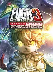 Fuga: Melodies of Steel 3 - Deluxe Edition Upgrade Pack