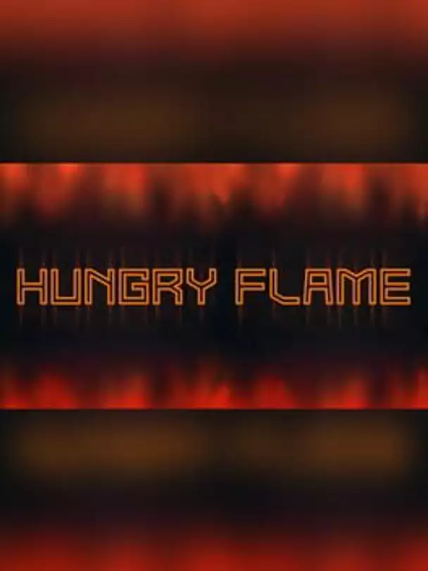 Hungry Flame