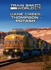 Train Sim World 2: Cane Creek: Thompson - Potash Route