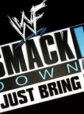 WWF SmackDown! Just Bring It