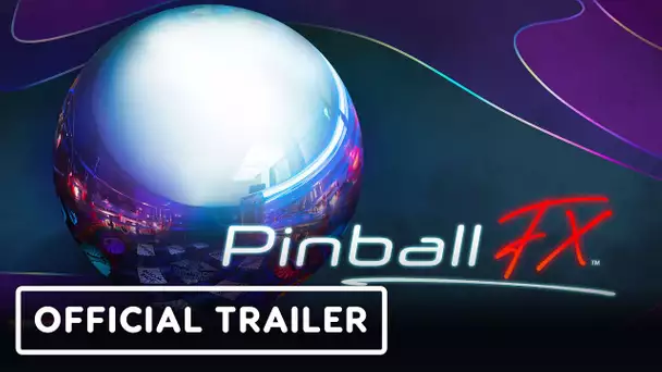 Pinball FX - Official Early Access Launch Trailer