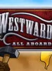 Westward IV: All Aboard