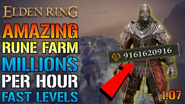 Elden Ring: Amazing RUNE Farm After Update 1.07! No Parkouring! Easy Runes & Levels