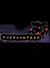 OverPowered