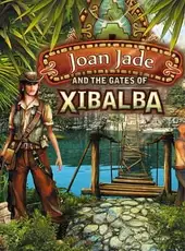 Joan Jade and the Gates of Xibalba