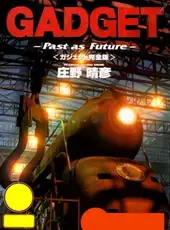 Gadget: Past as Future