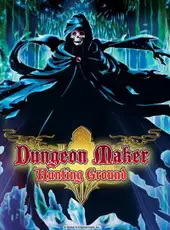 Dungeon Maker: Hunting Ground