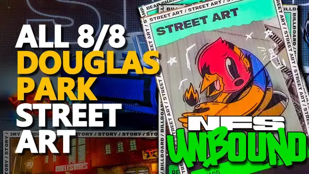 Douglas Park Street Art NFS Unbound All 8/8