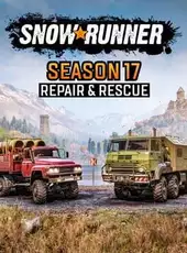 SnowRunner: Season 17 - Repair & Rescue