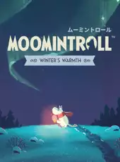Moomintroll: Winter's Warmth