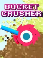 Bucket Crusher