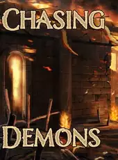 Chasing Demons