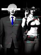 The 25th Ward: The Silver Case