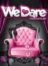 We Dare