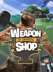 Weapon Shop de Omasse