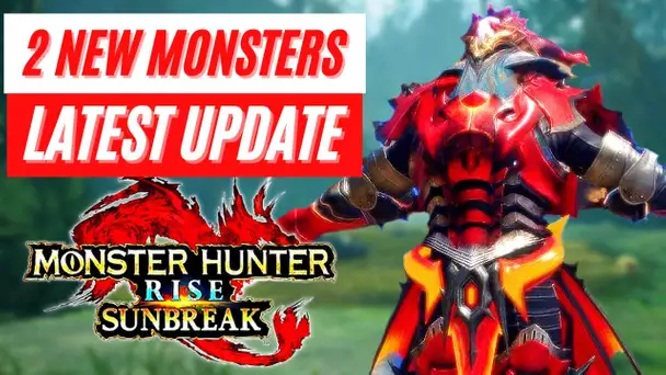 2 New Monsters Reveal Latest Update Monster Hunter Rise: Sunbreak News