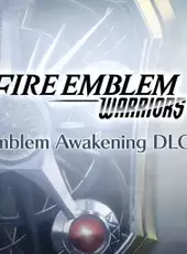 Fire Emblem Warriors: Fire Emblem Awakening DLC Pack