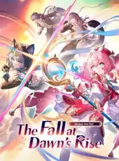 Honkai: Star Rail - The Fall at Dawn’s Rise