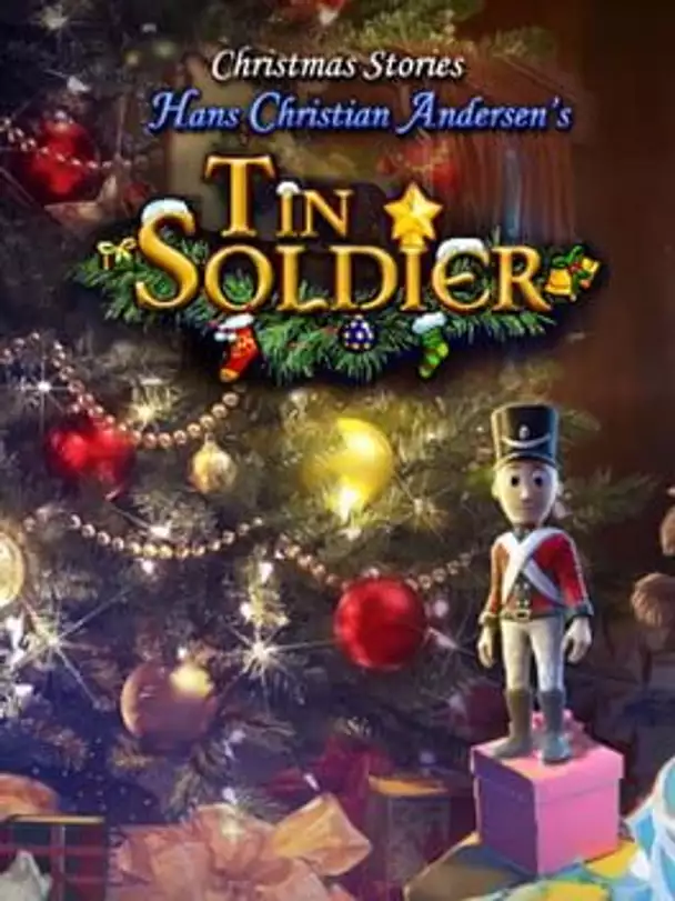 Christmas Stories: Hans Christian Andersen's Tin Soldier