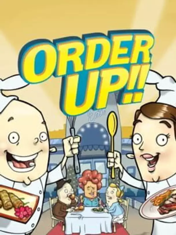 Order Up!!