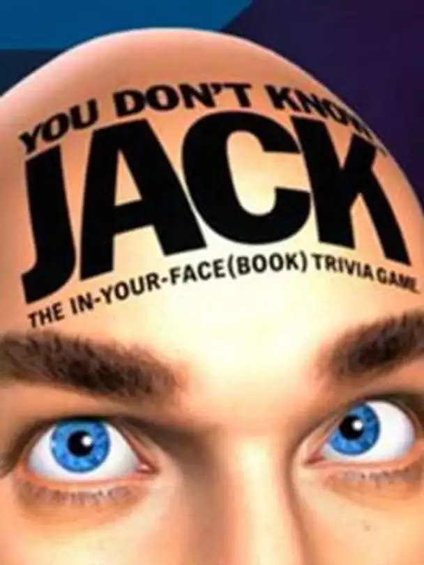 You Don't Know Jack: The In-Your-Face (Book) Trivia Game
