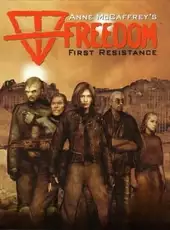 Freedom: First Resistance