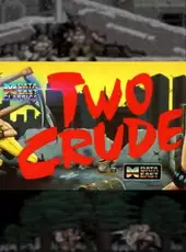 Johnny Turbo's Arcade: Two Crude Dudes