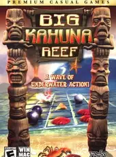 Big Kahuna Reef