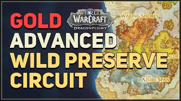 Wild Preserve Circuit Advanced Gold WoW