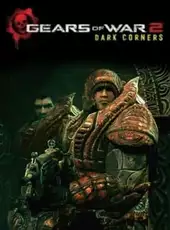 Gears of War 2: Dark Corners