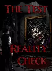The Test: Reality Check