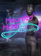Haunted Hotel: Eternity