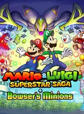 Mario & Luigi: Superstar Saga + Bowser's Minions