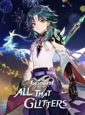 Genshin Impact: All That Glitters