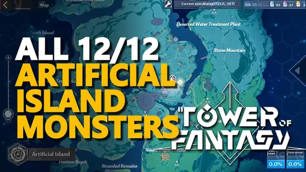 Artificial Island Monsters Tower of Fantasy All 12/12 locations