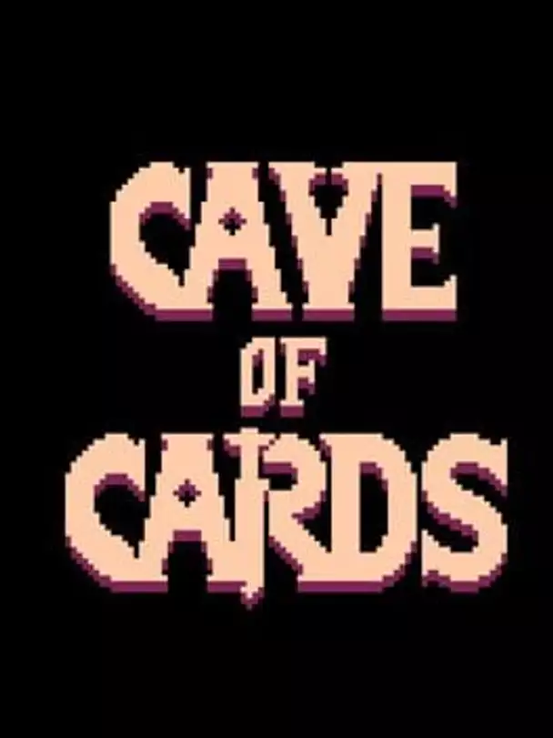 Cave of Cards