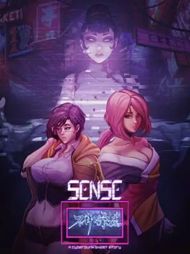 Sense: A Cyberpunk Ghost Story