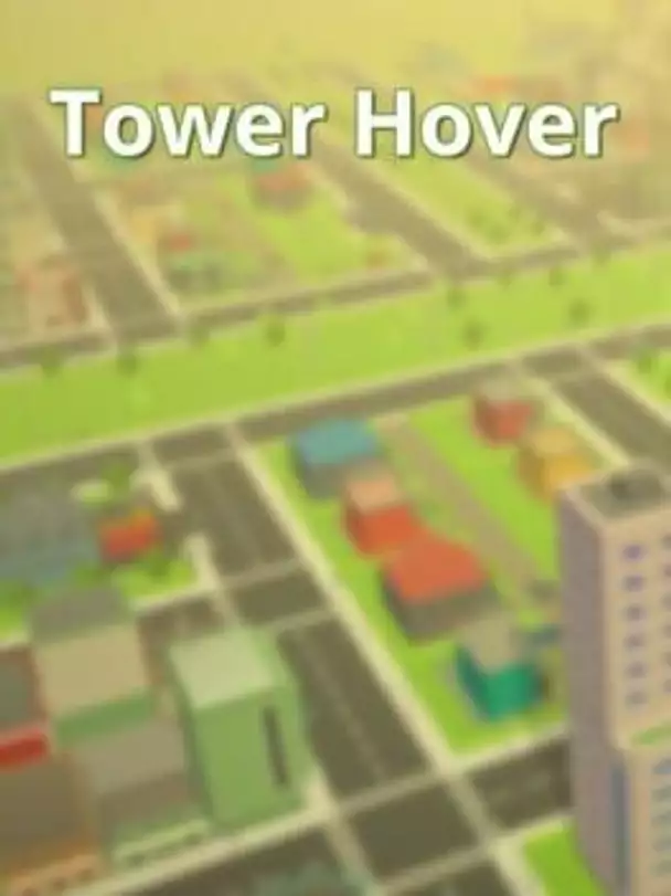 Tower Hover