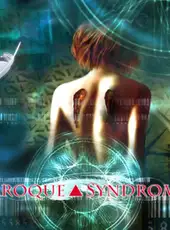 Baroque Syndrome
