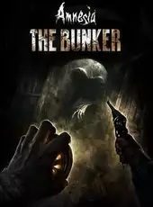 Amnesia: The Bunker