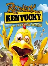 Redneck Kentucky and the Next Generation Chickens