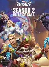 Marvel Rivals: Season 2 - Hellfire Gala