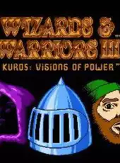 Wizards & Warriors III: Kuros - Visions of Power