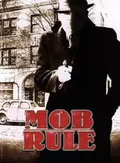 Mob Rule