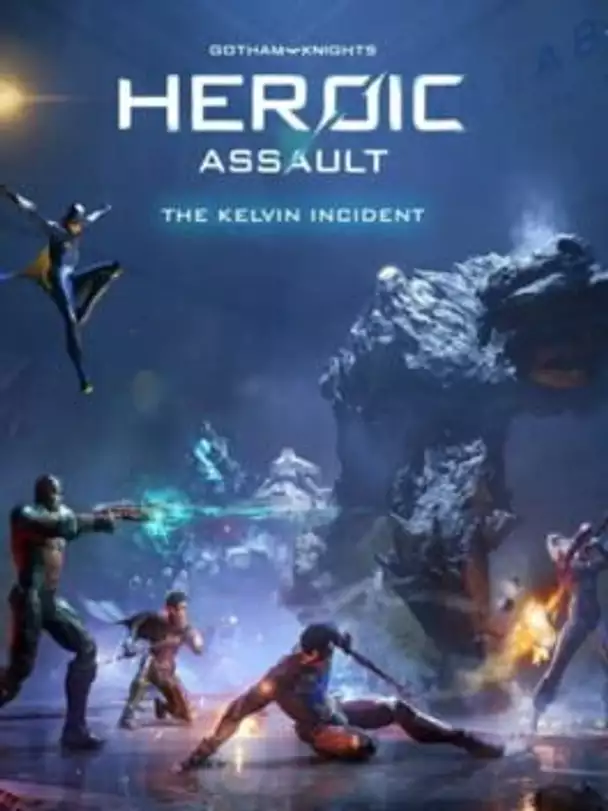 Gotham Knights: Heroic Assault: The Kelvin Incident