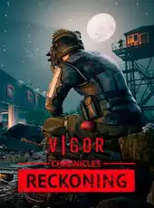 Vigor Chronicles: Reckoning