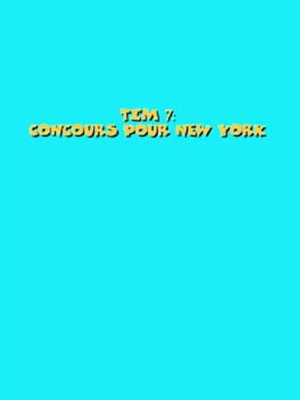 Tim 7: Concours Pour New York
