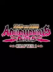 Anonymous Notes: Chapter 1 - From the Abyss