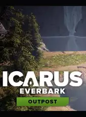 Icarus: Everbark Outpost