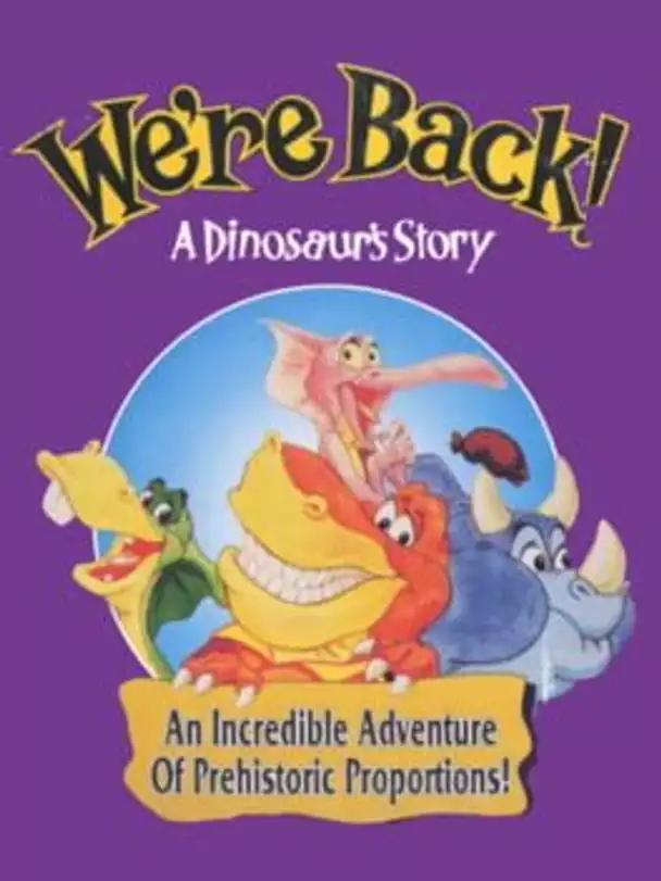We're Back! A Dinosaur's Story